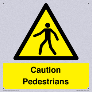 Caution Pedestrians
